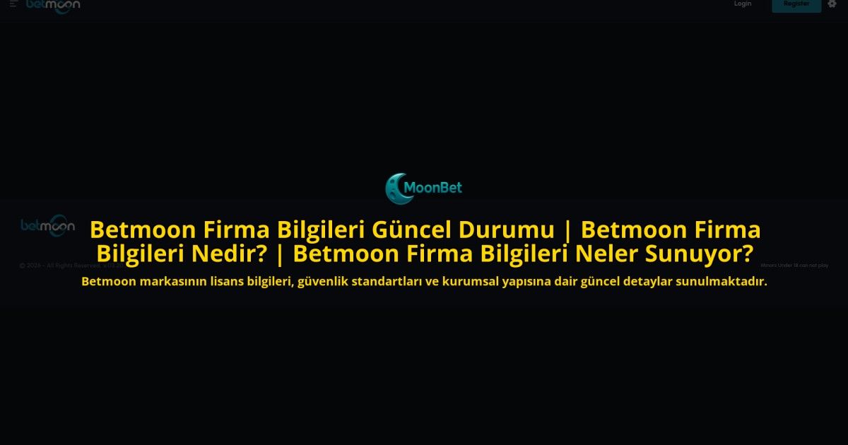 Betmoon-Firma-Bilgileri-Guncel-Durumu-Betmoon-Firma-Bilgileri-Nedir-Betmoon-Firma-Bilgileri-Neler-Su-homepage-1784103066.jpg